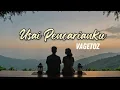 Download Lagu Vagetoz - Usai Pencarianku (Lirik) Download Lagu Vagetoz - Usai Pencarianku (Lirik)