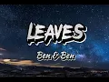 Lagu Leaves | Ben\u0026Ben (Lyrics Video) Mix Orange and Lemons - Heaven Knows | Hale - Blue Sky