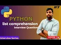 List Comprehension Interview Question Python Interview Series Coding Interview For Data Science