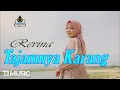 Download Lagu REVINA ALVIRA - TAJAMNYA KARANG (Official Music Video)