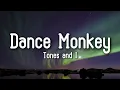 Download Lagu Tones and I - Dance Monkey (Lyrics)