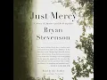 Just Mercy A Story of Justice and Redemption by Bryan Stevenson Full book