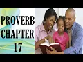 PROVERBS 17 Dramatized Bible