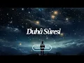 Download Lagu Duhâ Sûresi 丨丨Salem Al Ruwaili  ⁴ᴷ 丨丨Rabbin seni bırakmadı ve sana darılmadı da.