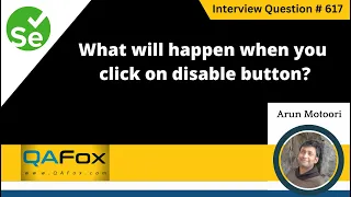 What will happen when you click on disabled button Selenium Interview Question