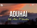Download Lagu Aduhai (Aduh Manisnya) - Vita Alvia Ft. Wandra (LIRIK)