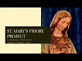 A GROWING APOSTOLATE NEEDS A PROPER HOME - St Mary s Priory Project
