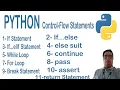 Python Control Statements if-else if-elif for loop while loop break continue