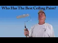 Who Has The Best Ceiling Paint