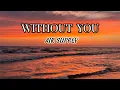 Lagu AIR SUPPLY - WITHOUT YOU (LYRICS)