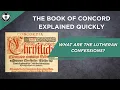 The Book of Concord Explained in Five Minutes