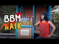 BBM NAIK