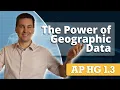 Geographic Data In Action AP Human Geography Review Unit 1 Topic 3