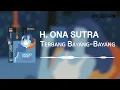Terbayang - Bayang - H.ONA SUTRA
