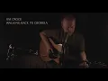 Walking Back To Georgia (Jim Croce Cover)