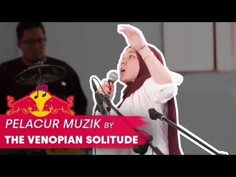 Download MP3 The Venopian Solitude - Pelacur Muzik | LIVE | Red Bull Music