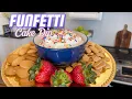 EASY FUNFETTI CAKE DIP Quick Recipe for Birt ay Fun