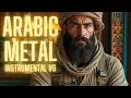 Download Lagu ARABIC METAL MIX  1 Hour of Heavy Metal with Middle Eastern Spirit 🐪