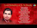 Download Lagu Love Melodies of A. M. Rajah | Paattu Paadavaa | Brindavanamum | Vaaraayo Vennilave
