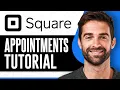 Square Appointments Tutorial 2026 For Beginners