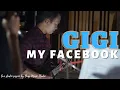 Download Lagu GIGI - MY FACEBOOK | LIVE STUDIO SESSION BY BUGS MUSIC STUDIO