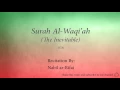 Download Lagu Surah Al Waqi'ah The Inevitable   056   Nabil ar Rifai   Quran Audio