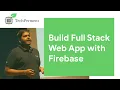 Build Full Stack Web App with Firebase TechFerment TechFerment