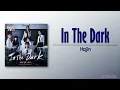 Download Lagu HAJIN (하진) - In The Dark [Pyramid Game OST Part 2] [Rom|Eng Lyric]