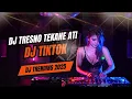 Download Lagu DJ REMIX TRENDING || TRESNO TEKANE ATI ||