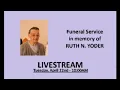 RUTH N YODER Funeral Service - Floyd VA