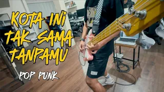 kota ini tak sama tanpamu nadhif basalamah pop punk cover by boedak korporat