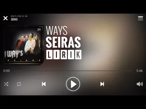 Download MP3 Ways - Seiras [Lirik]