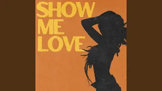 Show Me Love with Tyla