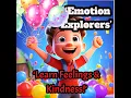 Explore Emotions with Alex Fun Kindness for Kids Emotion Explorers