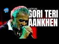 Gori Teri Aankhen | Lucky Ali | Unacademy Unwind With MTV