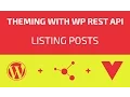 Theming With WP REST API - Part 02