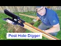 How to Use a Post Hole Digger