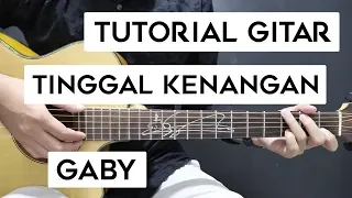  tutorial gitar gaby tinggal kenangan lengkap dan mudah