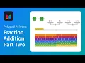 Fraction Addition Part 2 - Polypad Pointers