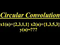Circular Convolution using Time domain Example 3