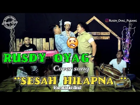 Download MP3 #RUSDY OYAG COVER SONG #SESAH HILAPNA