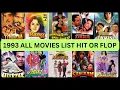 Lagu 1993 All Movie List | Hit or Flop | Box Office Collection
