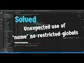 Unexpected use of name no-restricted-globals in React SOLVED