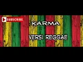 Download Lagu Karma (cover guyon waton) versi reggae