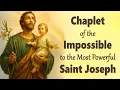 CHAPLET of the Impossible to SAINT JOSEPH - He acts in your urgent cause today