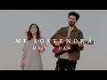 Download Lagu Majo y Dan - Me Sostendrá (Videoclip Oficial)