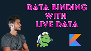 Data Binding with live data android jetpack Android tutorials