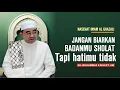 Download Lagu Sempatkan waktu untuk evaluasi lagi tentang PERBUATAN TAAT kita. Ini adalah bagian dari ibadah juga.