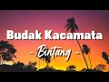 Budak Kacamata - Bintang [Lirik]