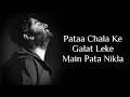 Download Lagu Main Dhoondne Ko Zamaane Mein Lyrics | Arijit Singh | Arafat, Gaurav | Heartless